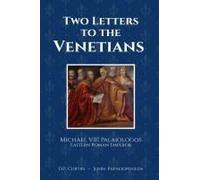 Two Letters To The Venetians Paperback Book By Michael Viii Palaiologos