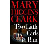 Two Little Girls in Blue: A Novel