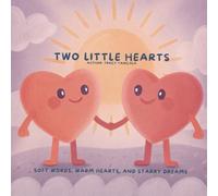 Two Little Hearts by Tracy Tanicala: Soft words, warm hearts, and starry dreams