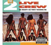Two Live Crew - As Nasty As They Want to Be