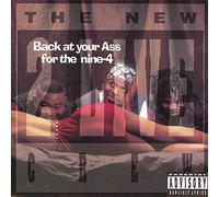 Two Live Crew - Back at Your Ass for The Nine