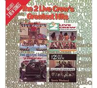 Two Live Crew - Greatest Hits