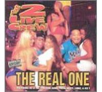 Two Live Crew - Real One