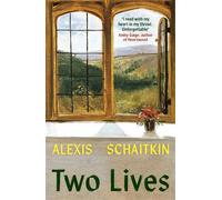 Two Lives a 'riveting story of secrets, memories, heartbreak, and resilience' - Alexis Schaitkin - Abacus - ebook (ePub) - Livre