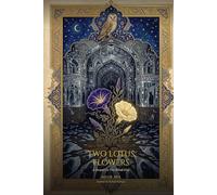 Two Lotus Flowers: A Sequel to The Blind Owl