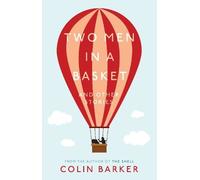 Two Men In A Basket And Other Stories
