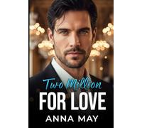 Two Million for Love: Promesse scandalose