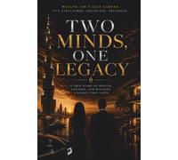 Two Minds, One Legacy
