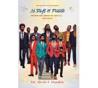 Two Minute Daily Devotionals 31 DAYS OF PRAISE: Brothers That Changed The Game Vol. 6