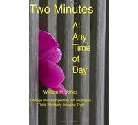 Two Minutes At Any Time of Day