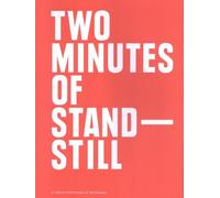 Two Minutes Of Standstill - A Collective Performance By Yael Bartana
