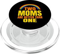 Two Moms are Better Than One Gay Lesbien LGBT PopSockets PopGrip pour MagSafe