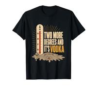 Two More Degrees and It's Vodka Funny Summer Heat Humour T-Shirt