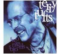 Terry Tufts – Two Nights Solo – CD