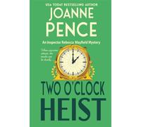 Two O'Clock Heist: A Rebecca Mayfield Mystery