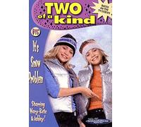 Two of a Kind #15: It's Snow Problem
