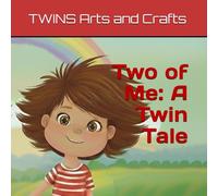 Two of Me: A Twin Tale