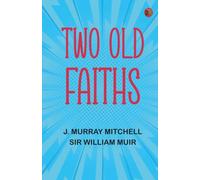 Two Old Faiths