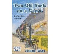 Two Old Fools On A Camel