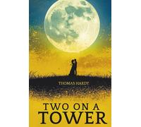 Two on a Tower: The 1882 English Literature Classics