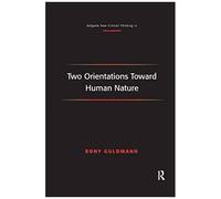 Two Orientations Toward Human Nature