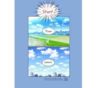 Two-Panel Comic Template Book - 200 Blank Comic Pages for Comics, Manga, Manhwa, Storyboards & Graphic Novels | 8.5" x 11" Draw-In Sketchbook