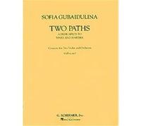 Two Paths Sofia Gubaidulina (Auteur)