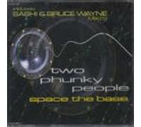 Two Phunky People - Space The Base [Import]
