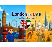 Two Places, One Heart London Edition: London to the UAE