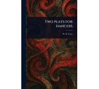 Two Plays For Dancers
