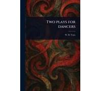 Two Plays For Dancers