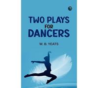 Two plays for dancers