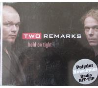 Two Remarks - Hold on Tight [Import]