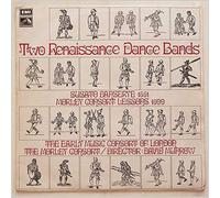 TWO RENAISANCE DANCE BANDS - THE DANSERYE AND FIRST BOOK OF CONSORT LESSONS LP (VINYL) UK HIS MASTERS VOICE 1971