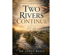 Two Rivers Continue: A Literary History of the Reece and Cantrell Families