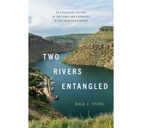 Two Rivers Entangled An Ecological History of the Tigris and Euphrates in the Twentieth Century - Dale J. Stahl Ph.D. - Stanford University Press - ebook (ePub) - Livre