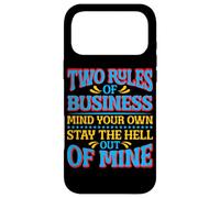 Two Rules of Business, Mind Your Own_- Coque pour iPhone 17 Pro Max