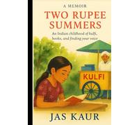 Two Rupee Summers: A Memoir