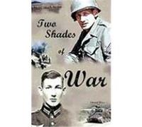 Two Shades of War Weiss, Edward (Auteur)
