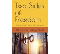 Two Sides of Freedom: Molly and Jake's Twenty-fourth Adventure