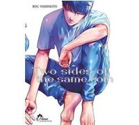 Two Sides of the Same Coin - Tome 2 Nishimoto Rou (Auteur), Nishimoto Rou (Illustration), Nishimoto Rou (Scénario)