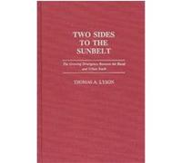 Two Sides to the Sunbelt Thomas A. Lyson (Auteur)