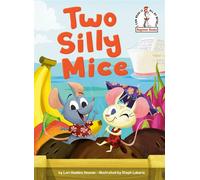 Two Silly Mice - Lori Haskins Houran - Random House Books for Young Readers - ebook (ePub) - Livre
