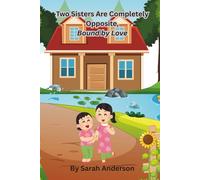 Two Sisters Are Completely Opposite, Bound by Love
