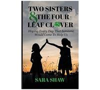 Two Sisters & The Four-Leaf Clover