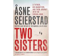 Two Sisters: The international bestseller by the author of The Bookseller of Kabul