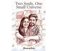 Two Souls, One Small Universe: just two hearts finding home in each other.