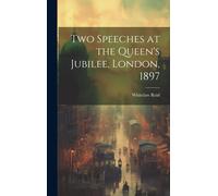 Two Speeches At The Queen's Jubilee, London, 1897