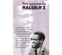 Two Speeches by Malcolm X Malcolm X (Auteur)