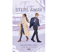 Two steps away - London Hearts 2 Friends-to-haters-to-lovers: Eine hochromantische Liebesgeschichte mit London-Setting für Fans von Carrie Bradshaw & New Girl - Valentina Fast - One - ebook (ePub) - L